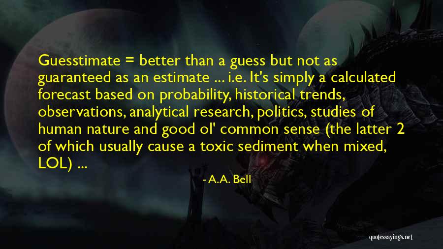 Common Cause Quotes By A.A. Bell Common Cause Quotes By A.A. Bell