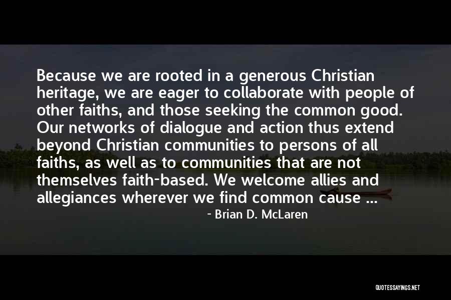 Common Cause Quotes By Brian D. McLaren Common Cause Quotes By Brian D. McLaren