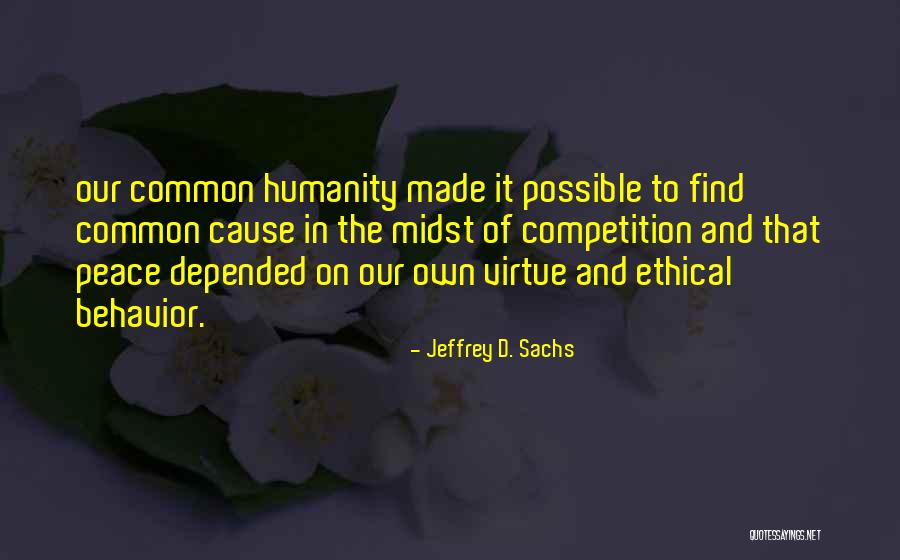 Common Cause Quotes By Jeffrey D. Sachs Common Cause Quotes By Jeffrey D. Sachs