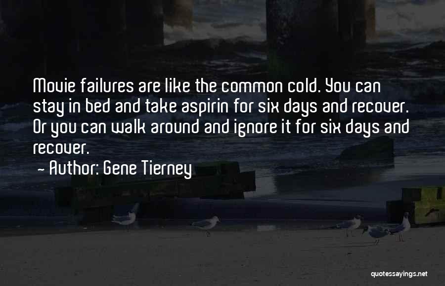 Common Cold Quotes By Gene Tierney