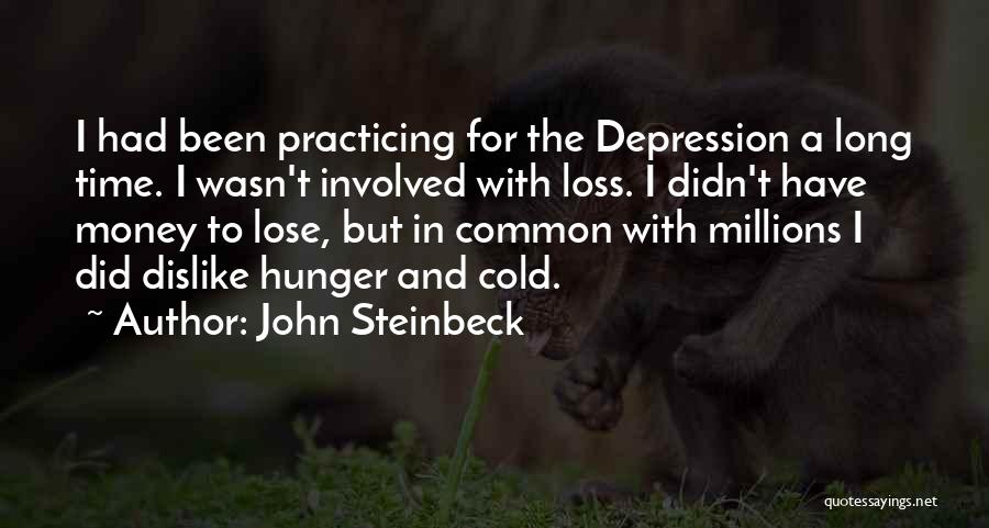 Common Cold Quotes By John Steinbeck