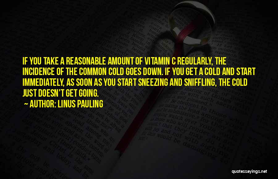 Common Cold Quotes By Linus Pauling