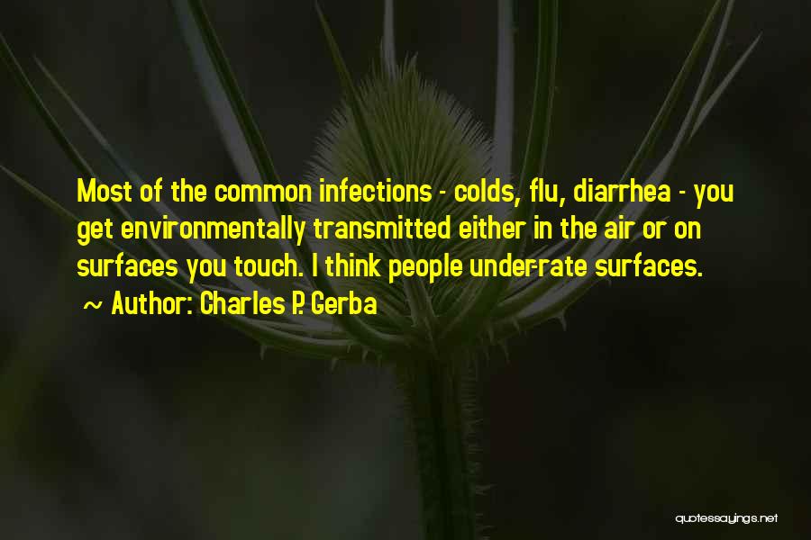 Common Colds Quotes By Charles P. Gerba