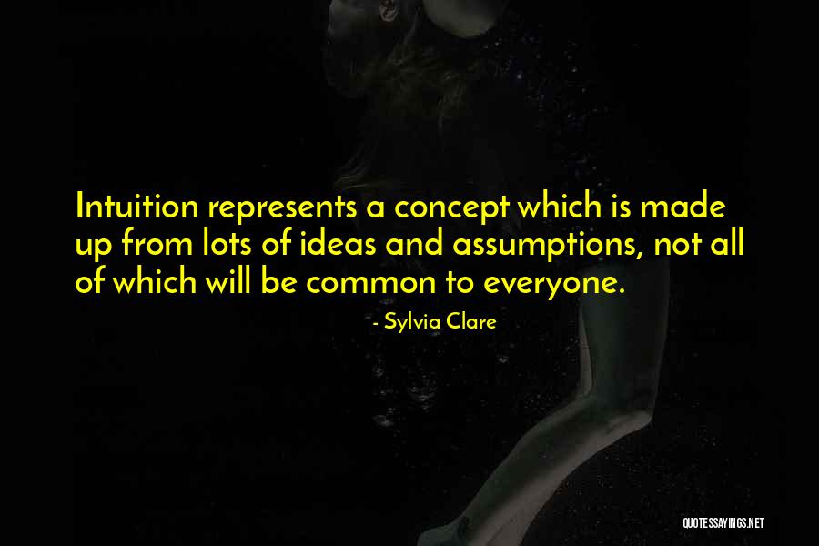 Common Concept Quotes By Sylvia Clare Common Concept Quotes By Sylvia Clare