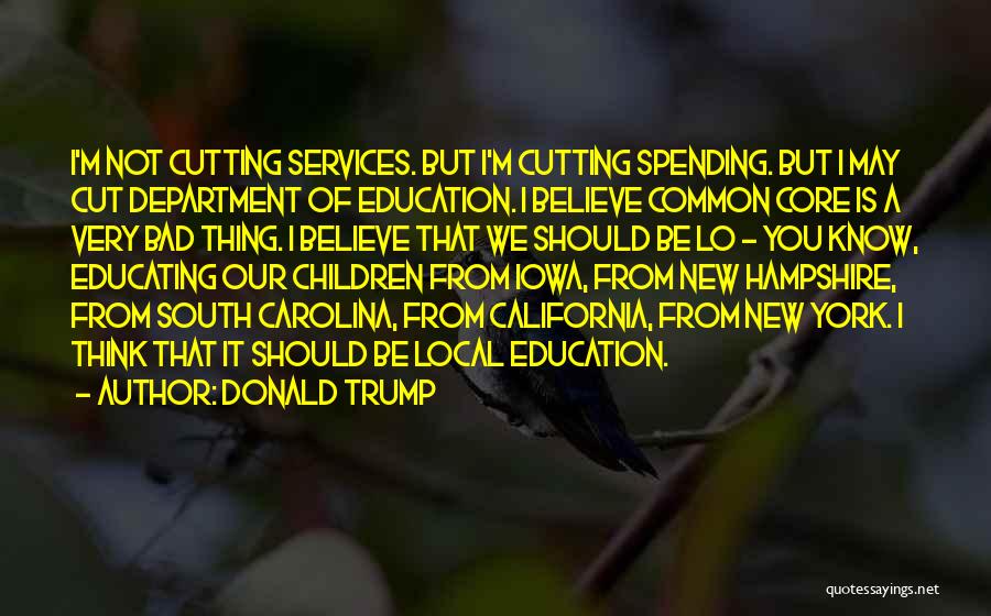 Common Core Quotes By Donald Trump