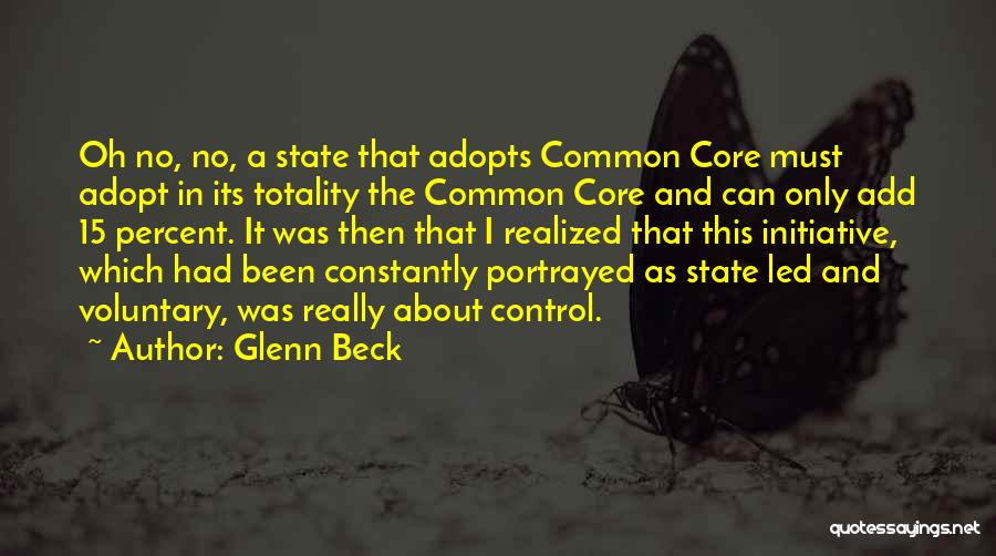 Common Core Quotes By Glenn Beck