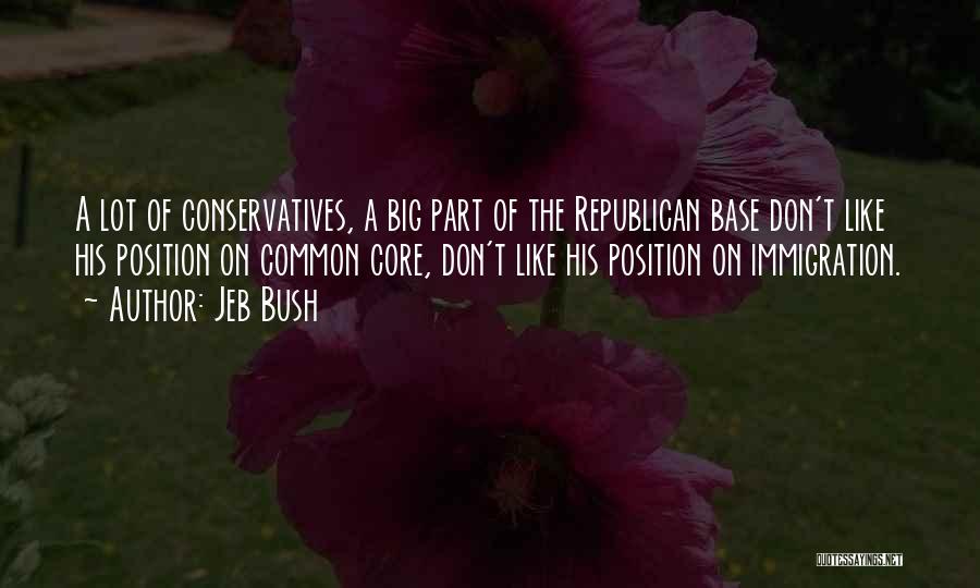 Common Core Quotes By Jeb Bush