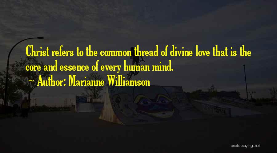 Common Core Quotes By Marianne Williamson