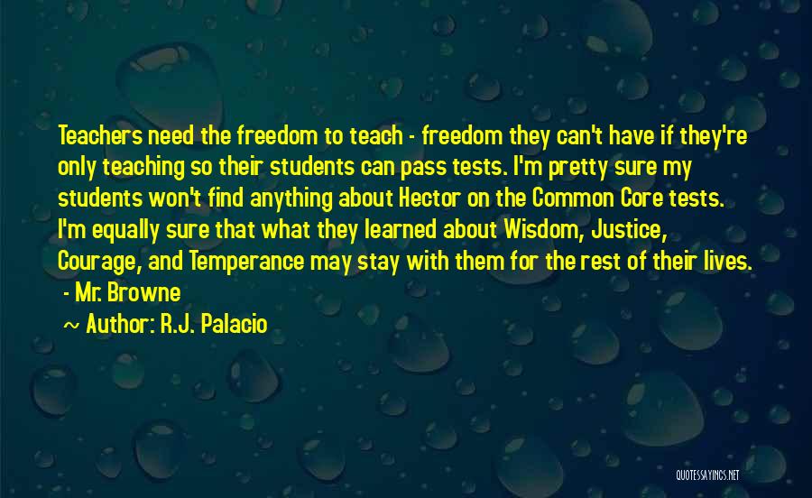 Common Core Quotes By R.J. Palacio