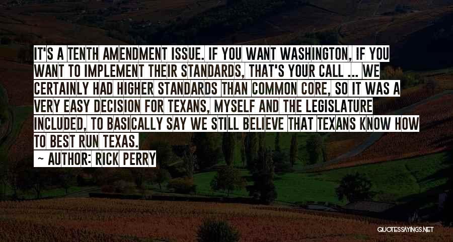 Common Core Quotes By Rick Perry