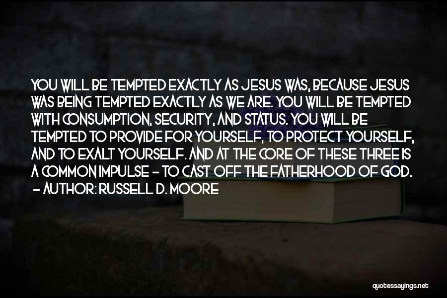 Common Core Quotes By Russell D. Moore