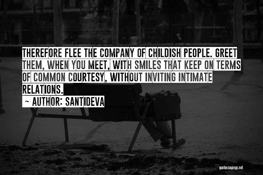 Common Courtesy Quotes By Santideva