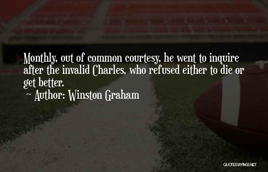 Common Courtesy Quotes By Winston Graham