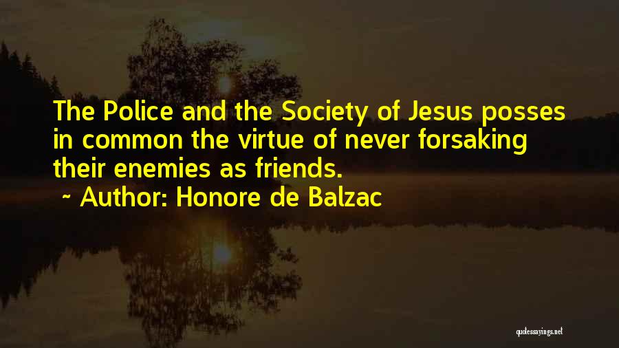 Common Enemy Quotes By Honore De Balzac