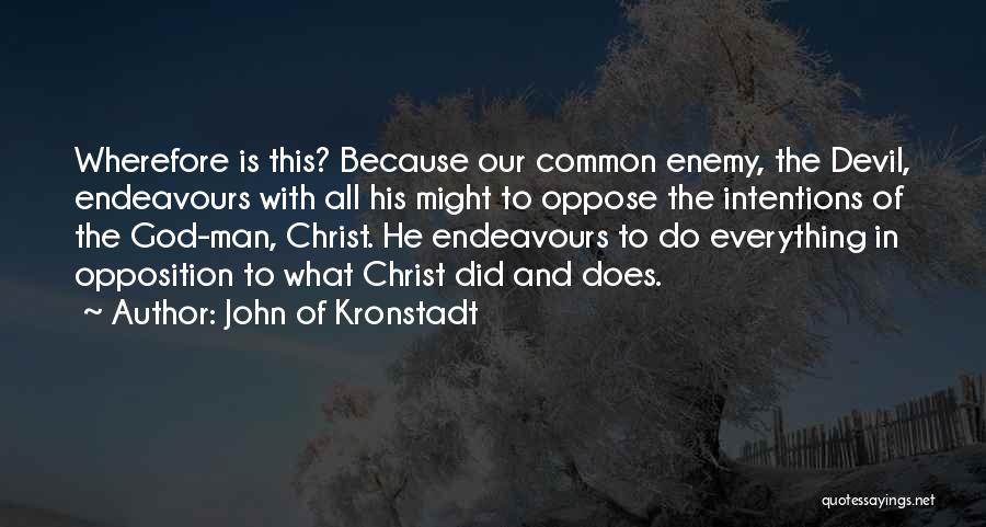 Common Enemy Quotes By John Of Kronstadt