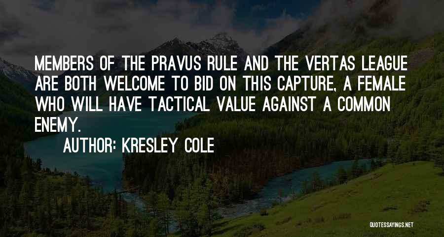 Common Enemy Quotes By Kresley Cole