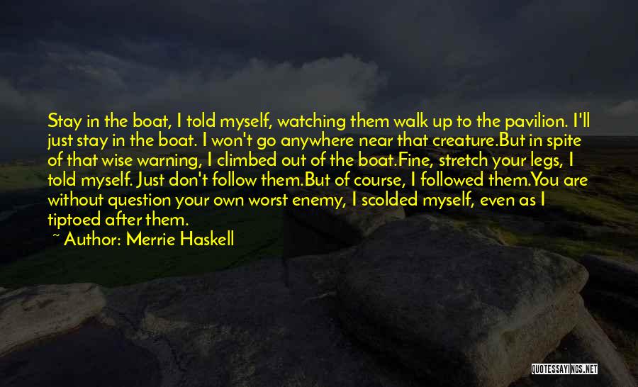 Common Enemy Quotes By Merrie Haskell