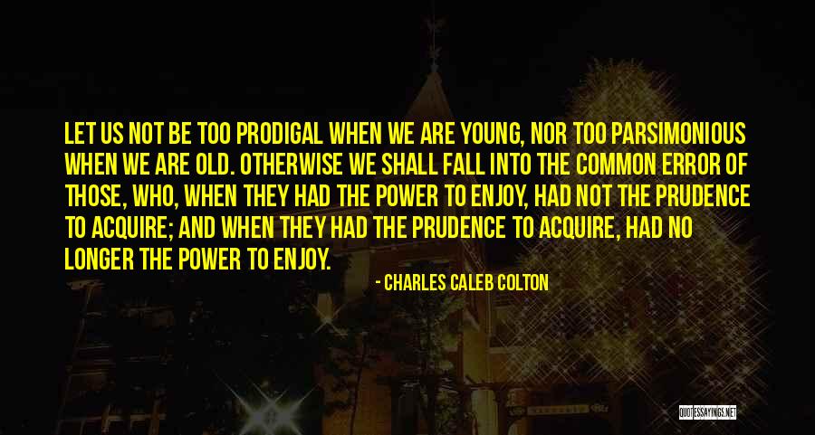 Common Error Quotes By Charles Caleb Colton Common Error Quotes By Charles Caleb Colton