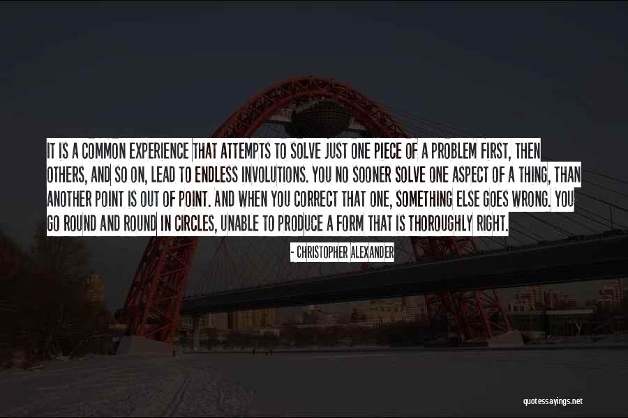 Common Experience Quotes By Christopher Alexander Common Experience Quotes By Christopher Alexander