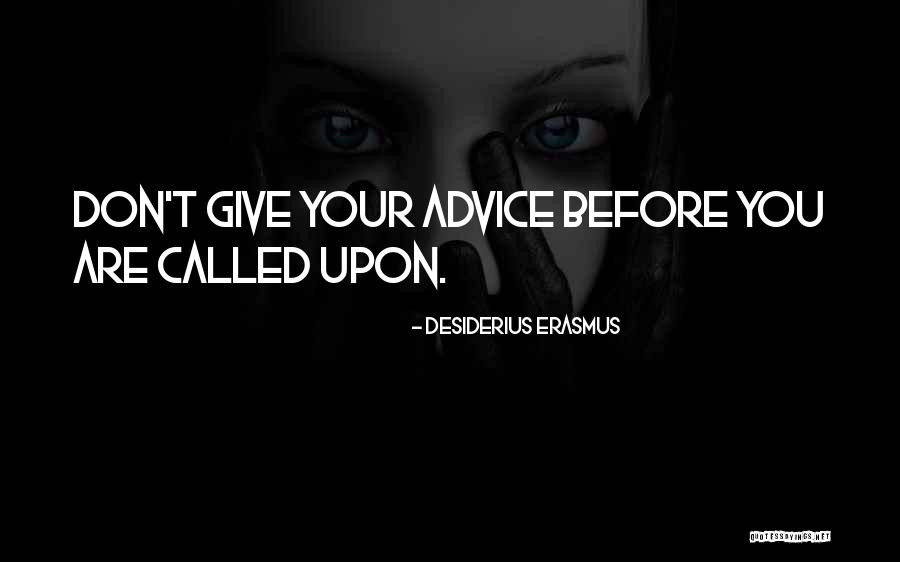 Common Georgia Quotes By Desiderius Erasmus Common Georgia Quotes By Desiderius Erasmus