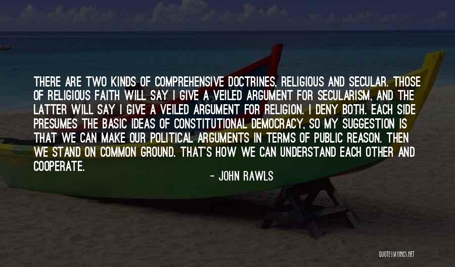 Common Ground Quotes By John Rawls