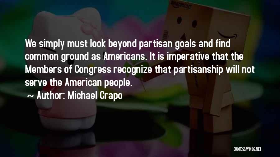 Common Ground Quotes By Michael Crapo
