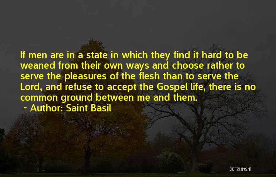 Common Ground Quotes By Saint Basil