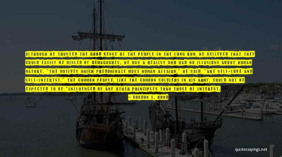 Common Interest Love Quotes By Gordon S. Wood Common Interest Love Quotes By Gordon S. Wood