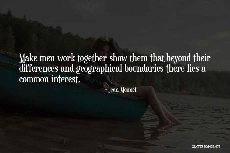 Common Interest Quotes By Jean Monnet Common Interest Quotes By Jean Monnet