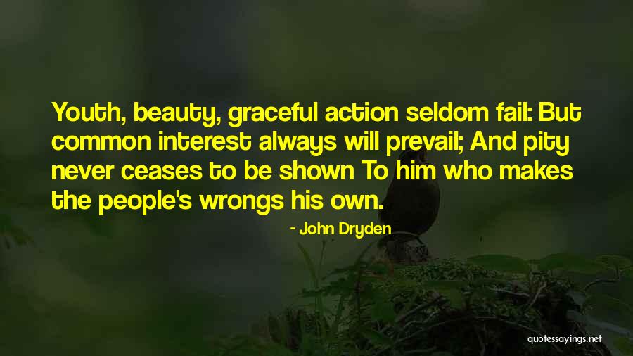 Common Interest Quotes By John Dryden Common Interest Quotes By John Dryden