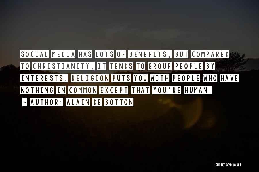 Common Interests Quotes By Alain De Botton