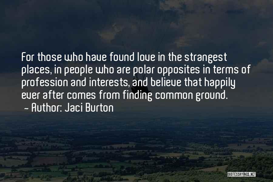 Common Interests Quotes By Jaci Burton