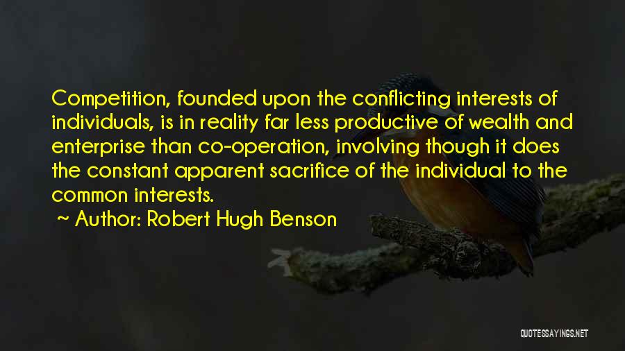 Common Interests Quotes By Robert Hugh Benson