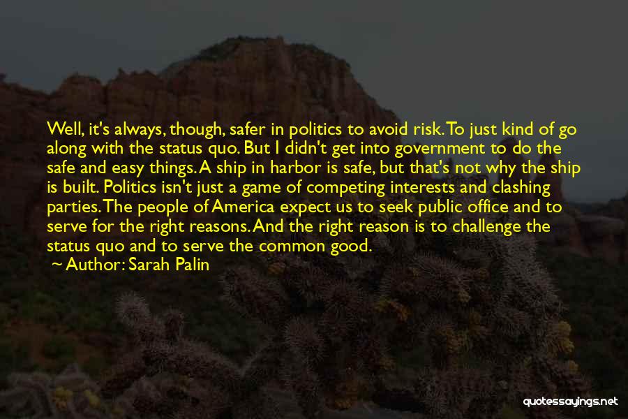 Common Interests Quotes By Sarah Palin