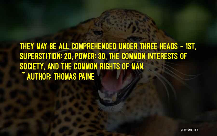 Common Interests Quotes By Thomas Paine