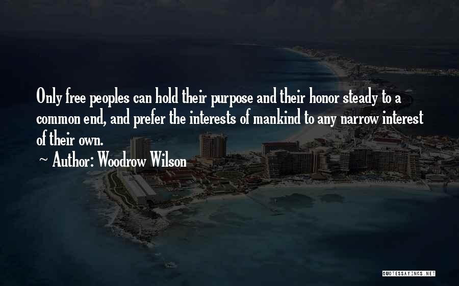 Common Interests Quotes By Woodrow Wilson