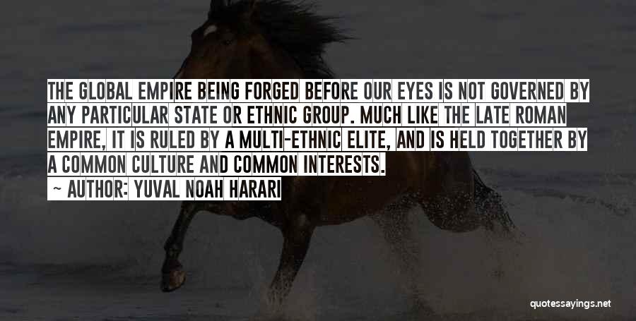 Common Interests Quotes By Yuval Noah Harari