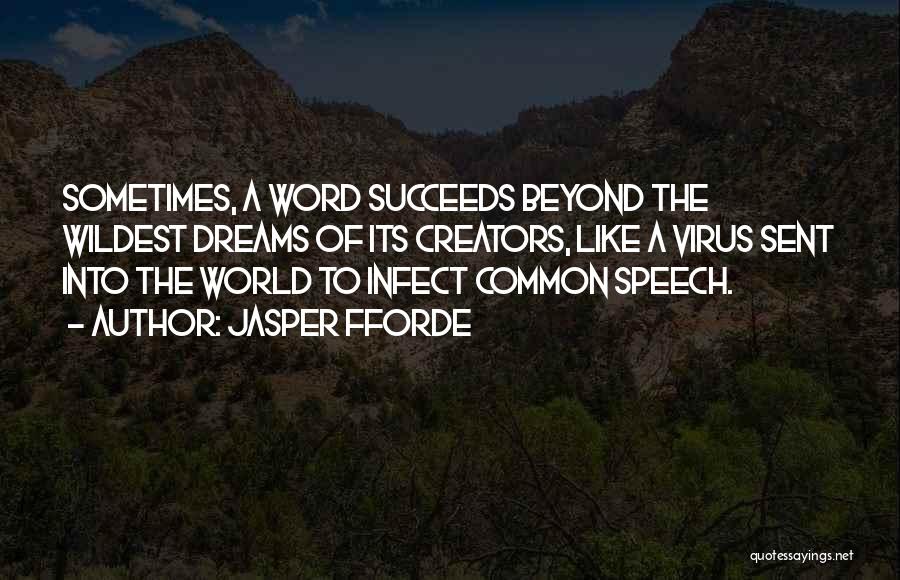 Common Language Quotes By Jasper Fforde