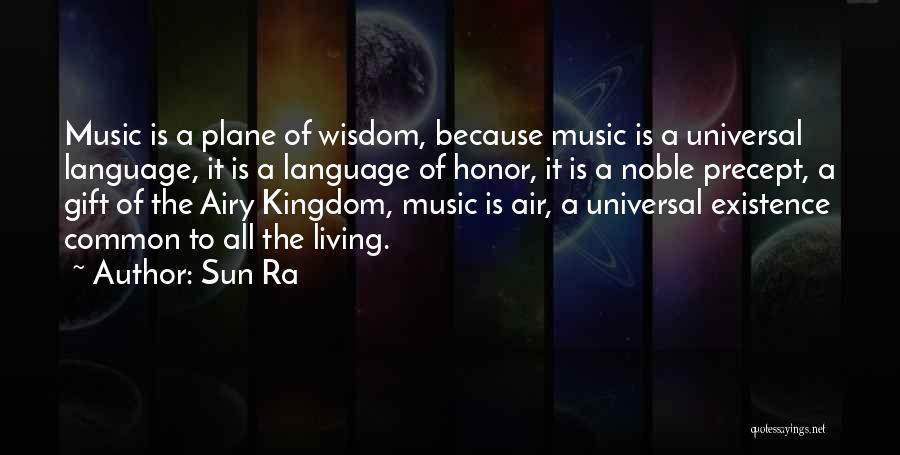 Common Language Quotes By Sun Ra