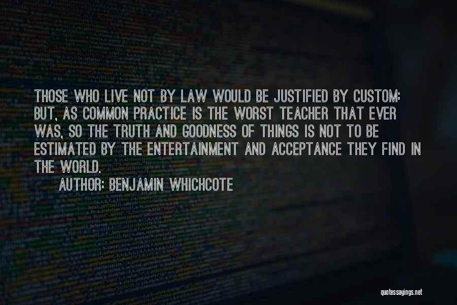 Common Law Quotes By Benjamin Whichcote