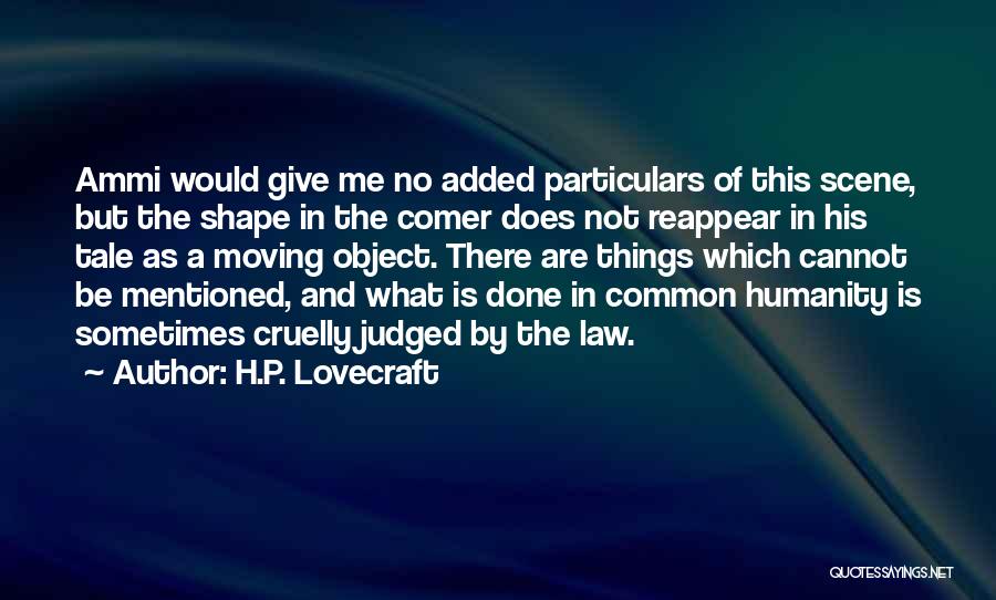 Common Law Quotes By H.P. Lovecraft