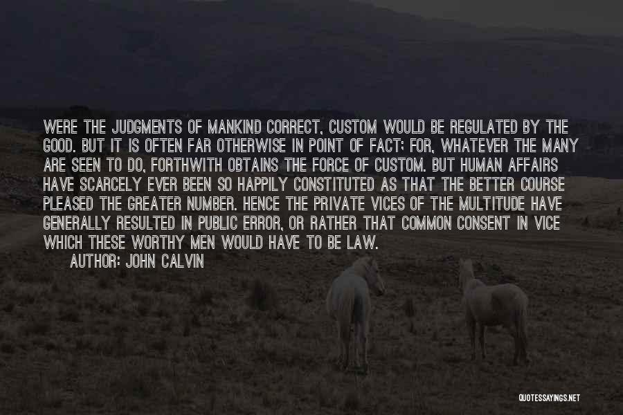 Common Law Quotes By John Calvin