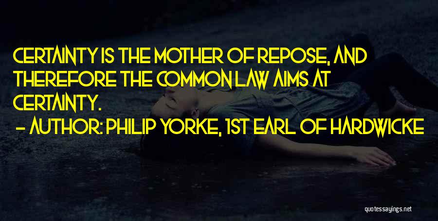 Common Law Quotes By Philip Yorke, 1st Earl Of Hardwicke