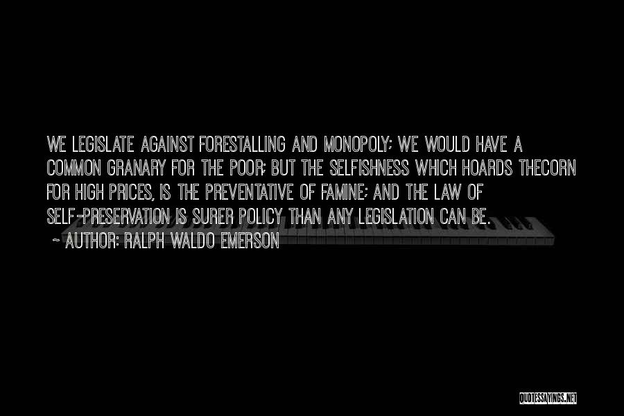 Common Law Quotes By Ralph Waldo Emerson