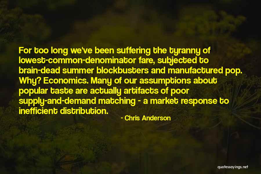 Common Market Quotes By Chris Anderson Common Market Quotes By Chris Anderson