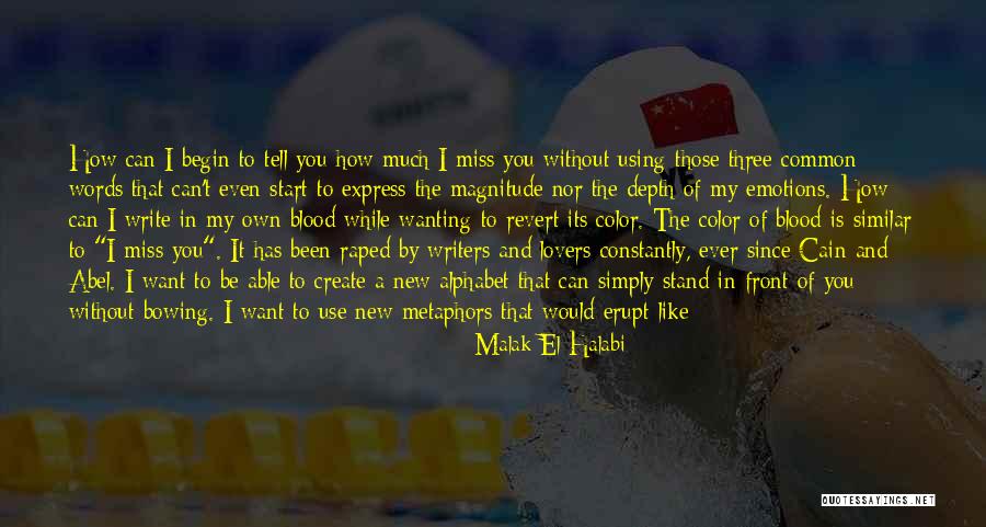 Common Metaphors Quotes By Malak El Halabi Common Metaphors Quotes By Malak El Halabi