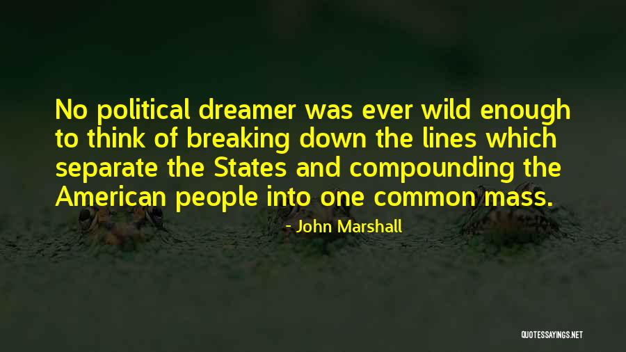 Common Political Quotes By John Marshall Common Political Quotes By John Marshall