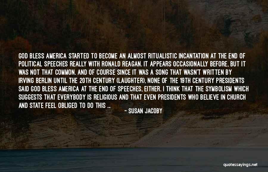 Common Political Quotes By Susan Jacoby Common Political Quotes By Susan Jacoby