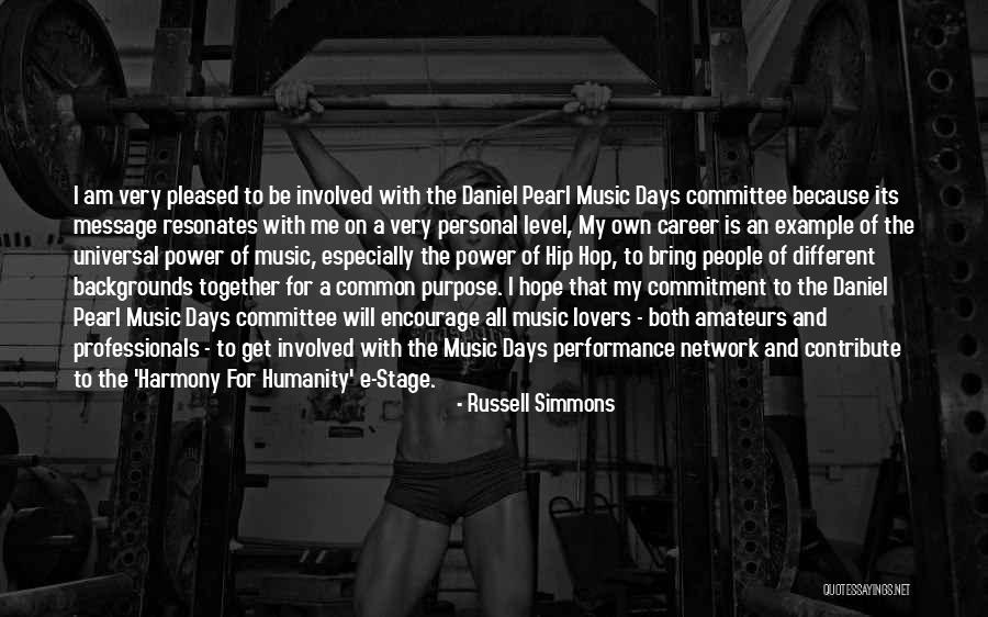 Common Purpose Quotes By Russell Simmons Common Purpose Quotes By Russell Simmons