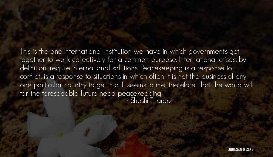 Common Purpose Quotes By Shashi Tharoor Common Purpose Quotes By Shashi Tharoor